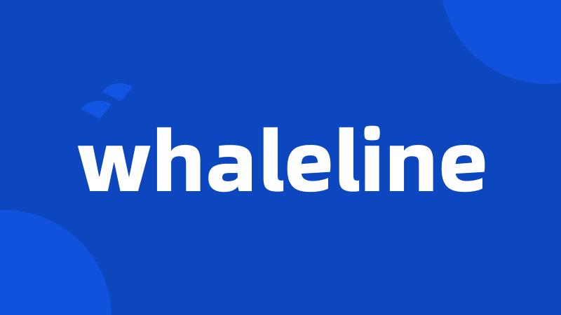 whaleline