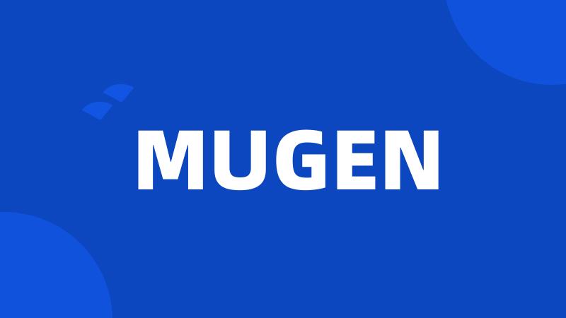 MUGEN