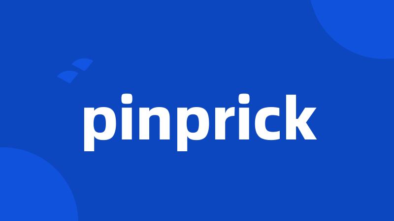 pinprick