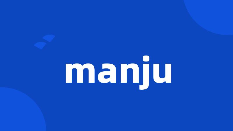 manju