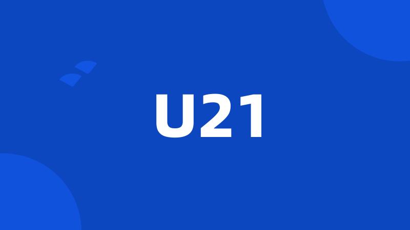 U21