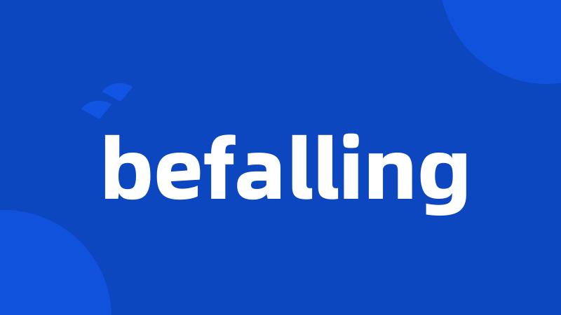 befalling