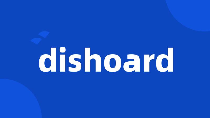 dishoard