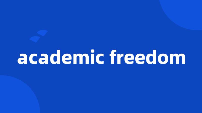 academic freedom