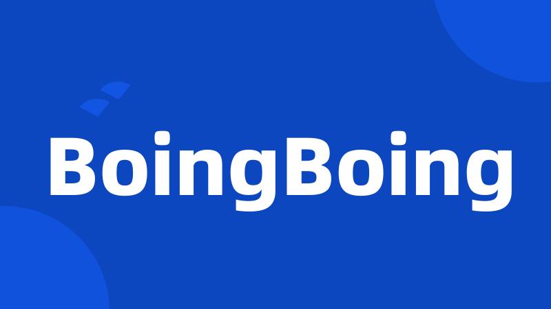 BoingBoing