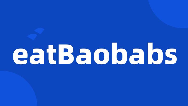 eatBaobabs