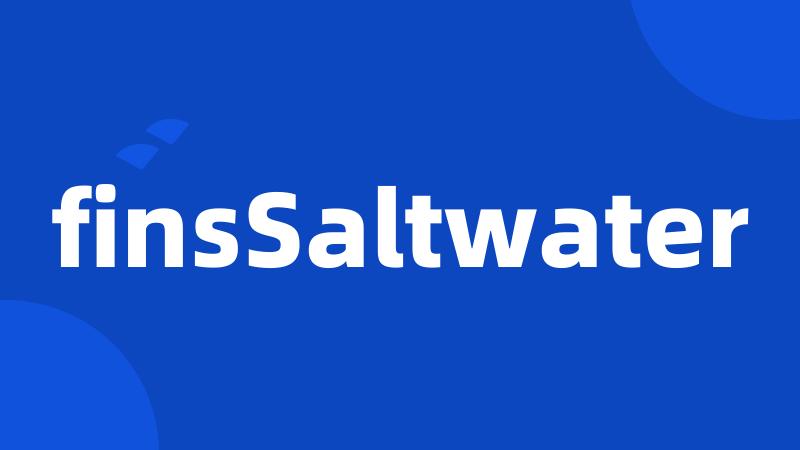 finsSaltwater