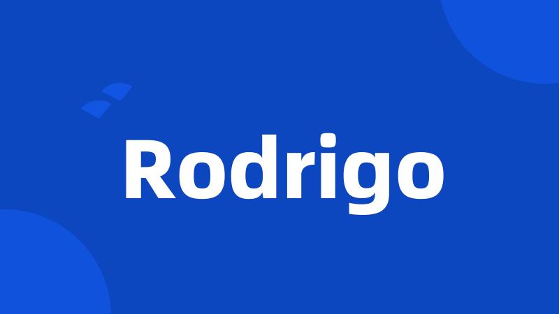 Rodrigo