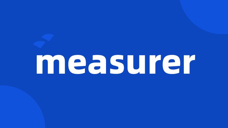 measurer