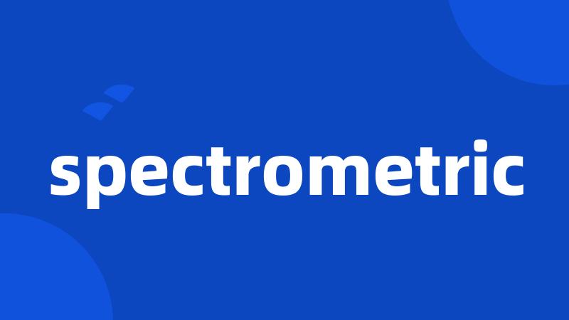 spectrometric