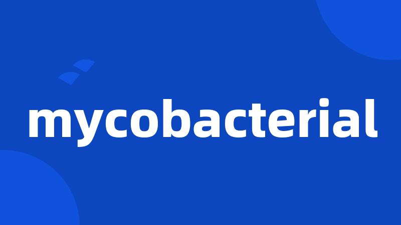 mycobacterial