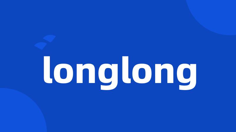 longlong