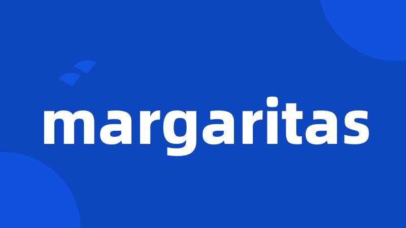 margaritas