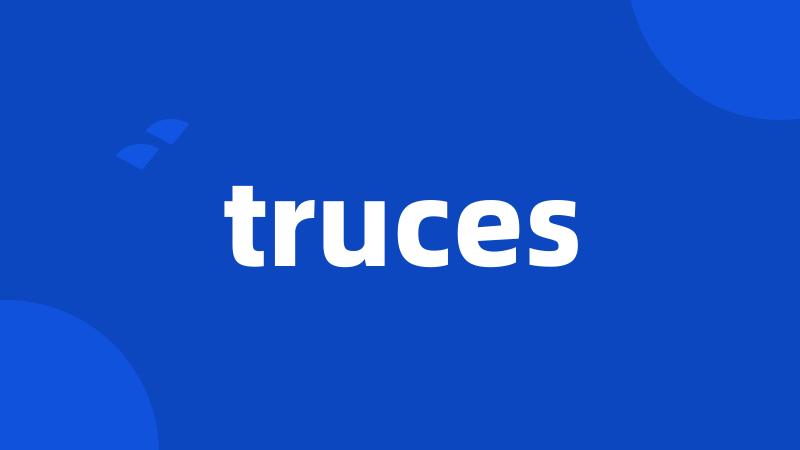 truces