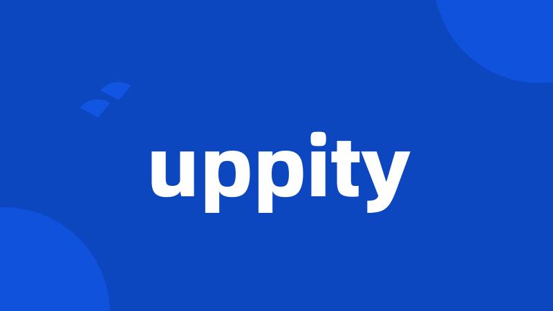 uppity