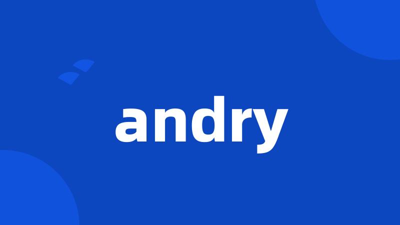 andry