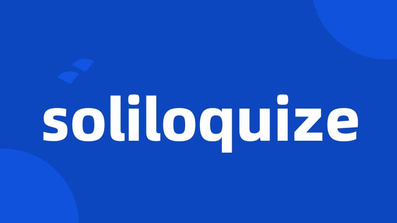 soliloquize