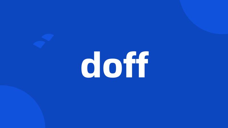 doff