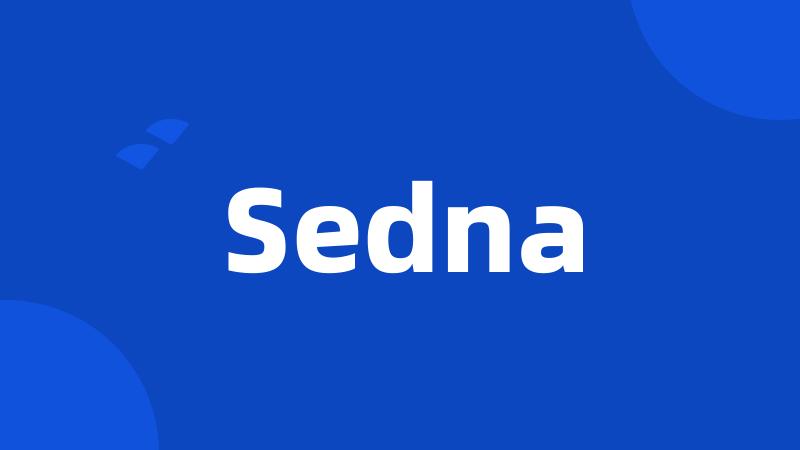 Sedna