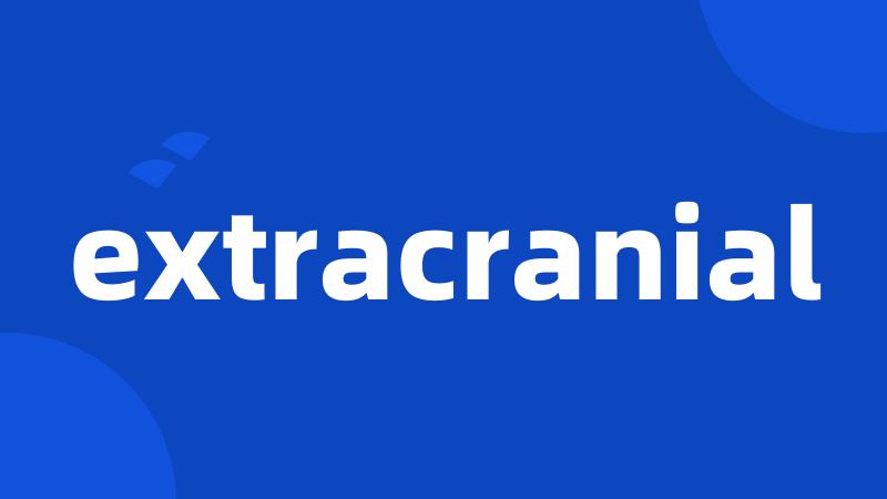 extracranial