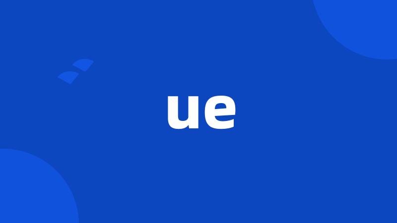 ue