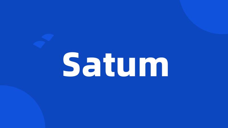 Satum