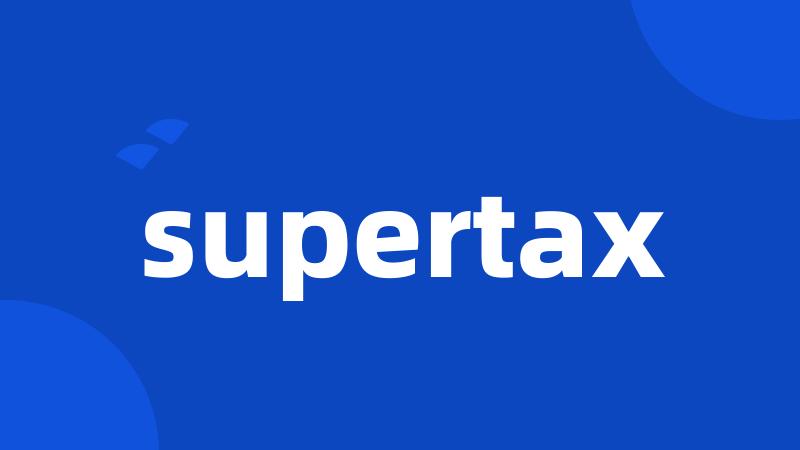 supertax