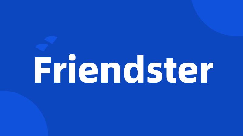 Friendster