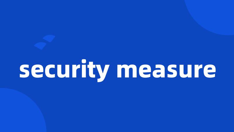 security measure