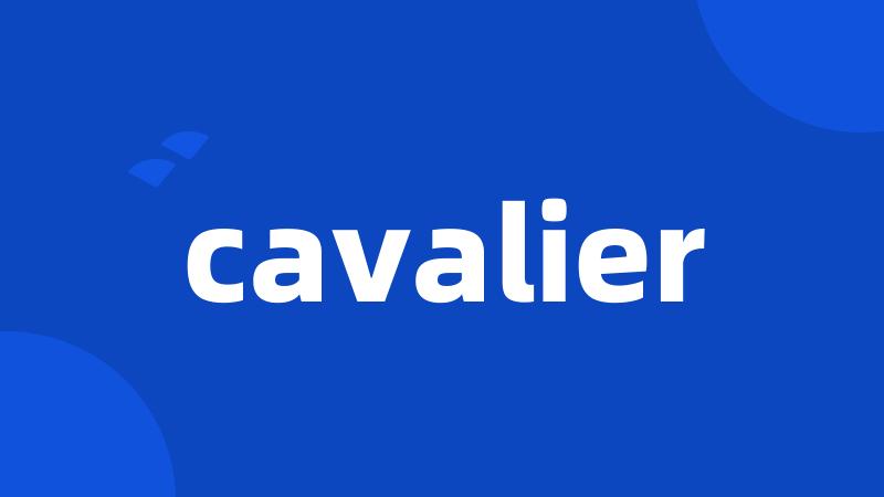 cavalier