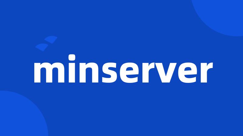 minserver