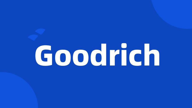 Goodrich