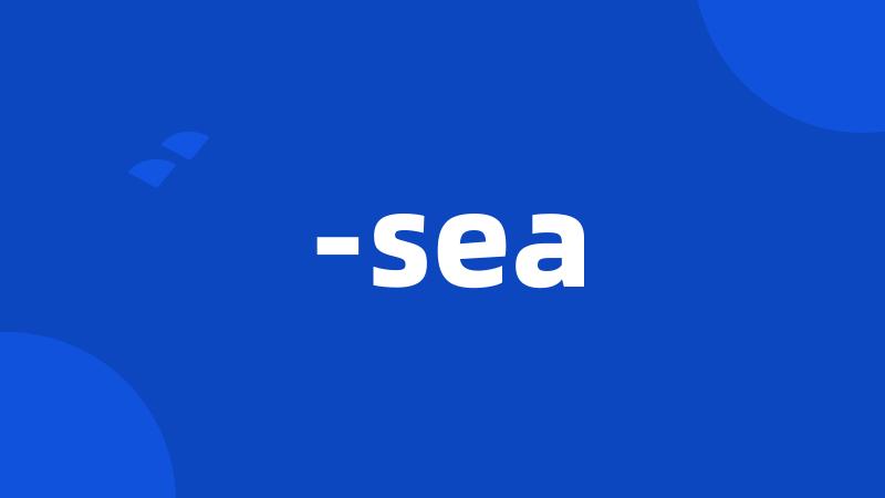 -sea