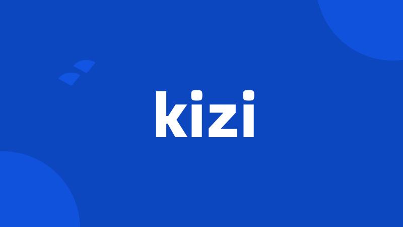 kizi