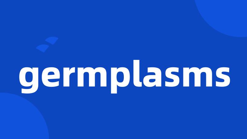 germplasms