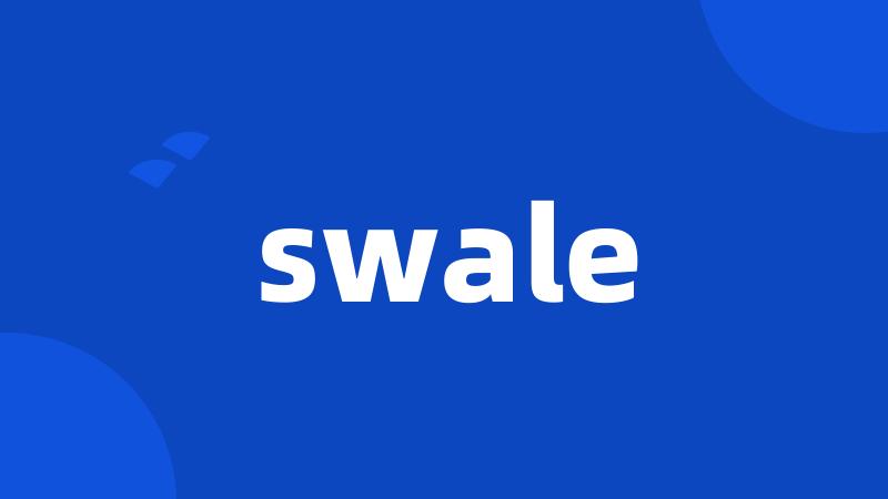 swale