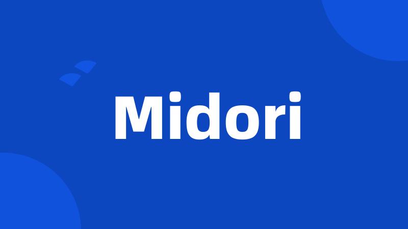 Midori