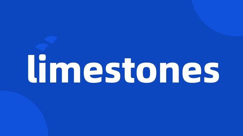 limestones