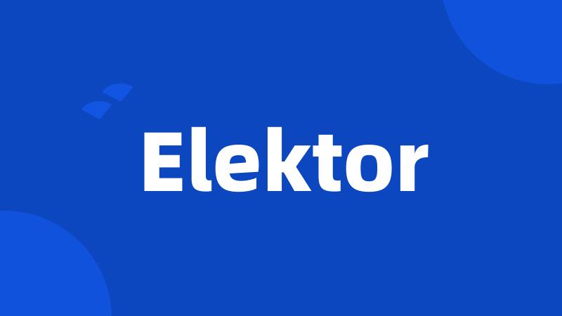 Elektor