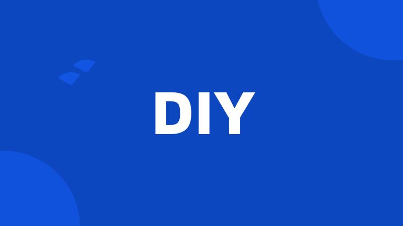 DIY