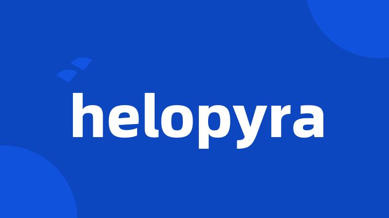 helopyra