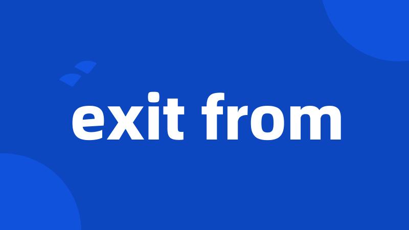 exit from