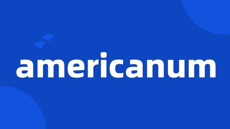 americanum