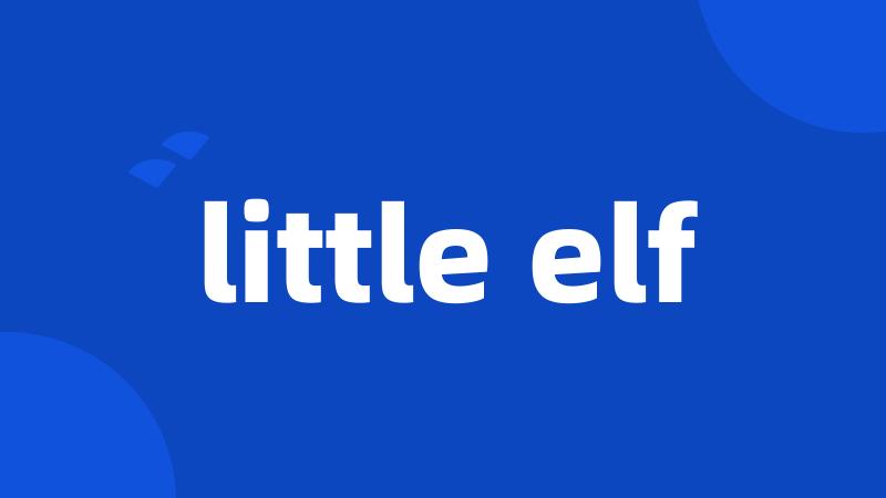 little elf