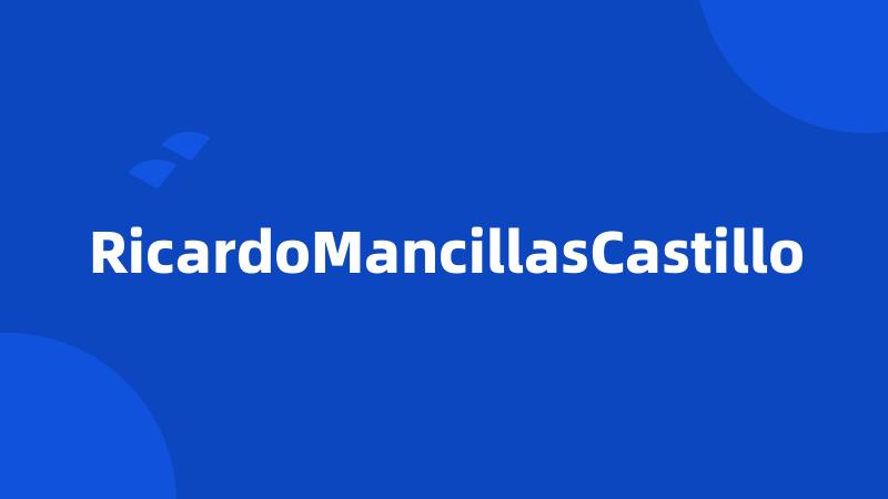 RicardoMancillasCastillo