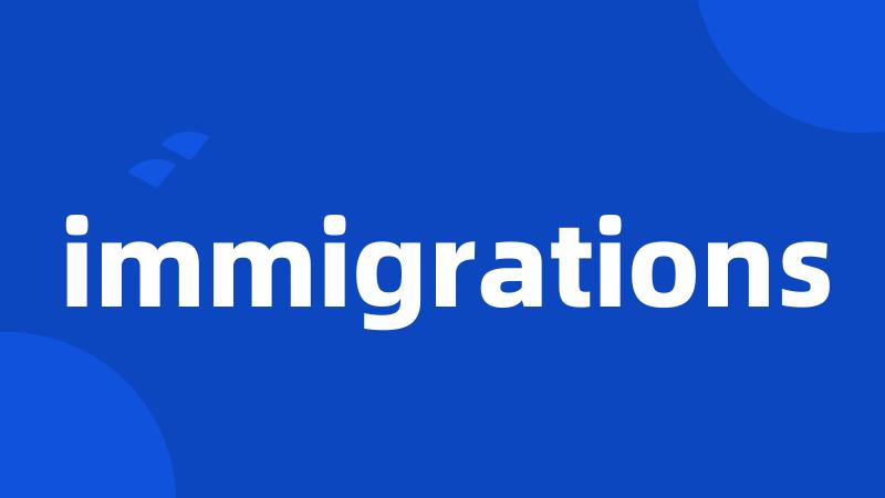 immigrations