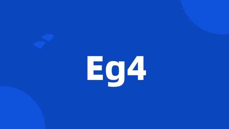 Eg4