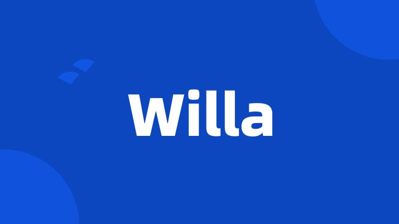 Willa