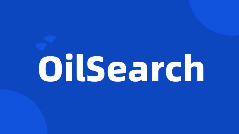 OilSearch