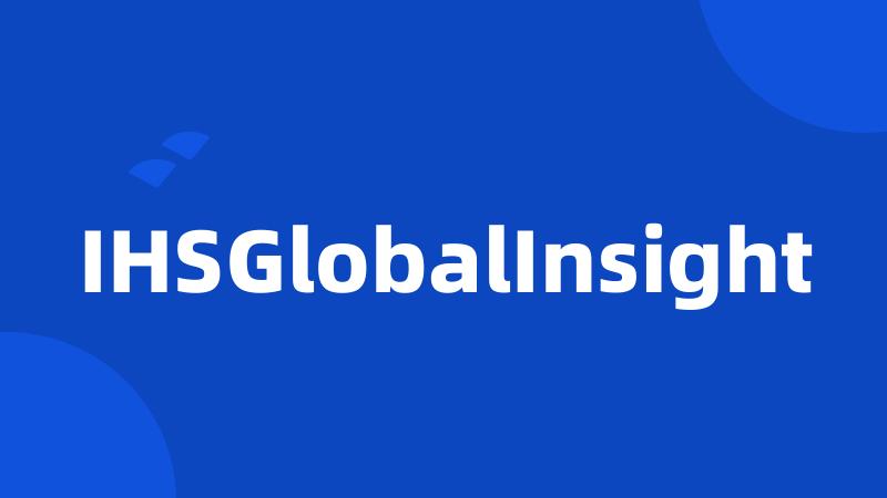 IHSGlobalInsight